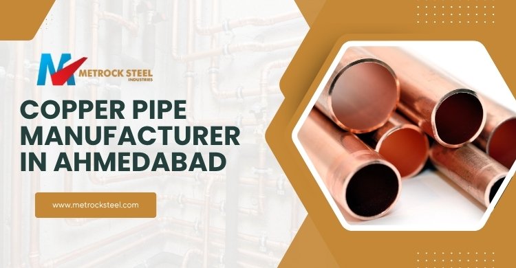 Copper Pipe Manufacturers in Ahmedabad