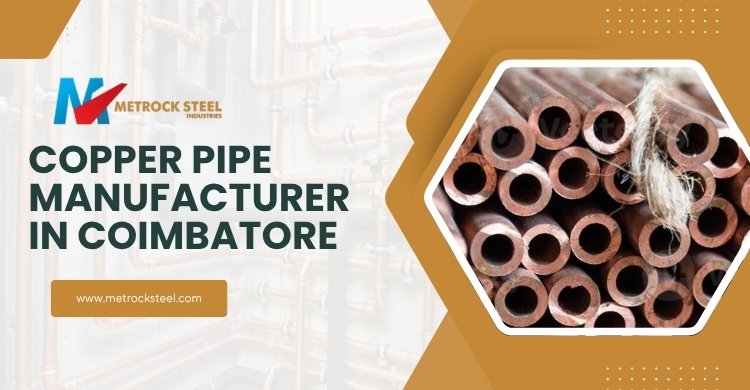 Copper Pipe Manufacturers in Coimbatore