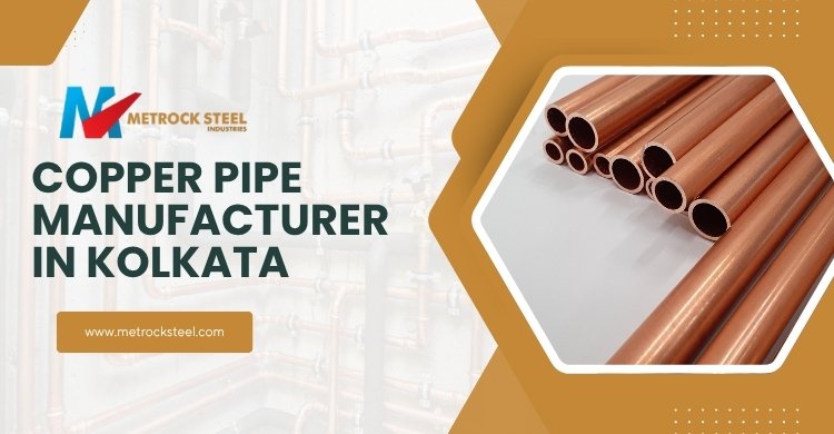 Copper Pipe Manufacturers in Kolkata