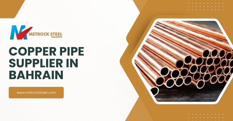 Copper Pipe Suppliers in Bahrain
