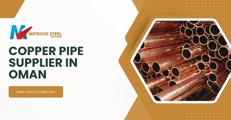 Copper Pipe Suppliers in Oman