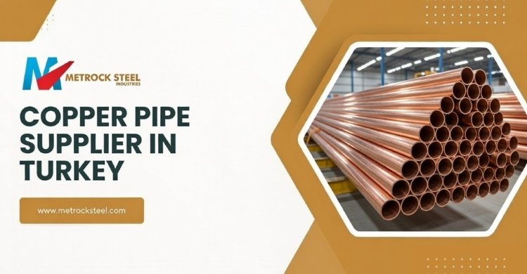 Copper Pipe Suppliers in Turkey