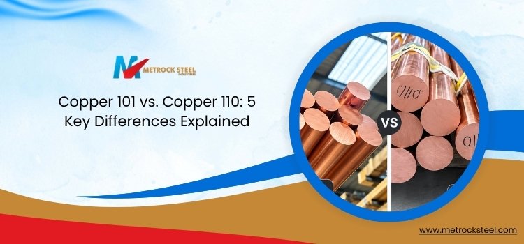 Copper 101 vs. Copper 110: What's the Difference